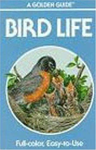 Bird Life (Golden Guide)