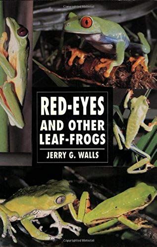 Red-Eyes And Other Leaf Frogs (Herpetology Series)