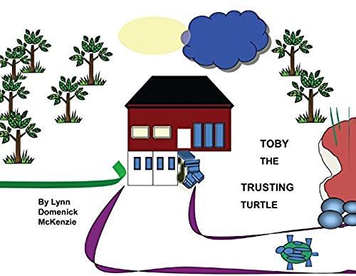 Toby The Trusting Turtle