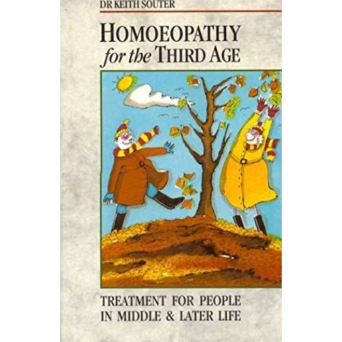Homoeopathy For The Third Age