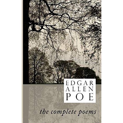 Edgar Allen Poe: The Complete Poems