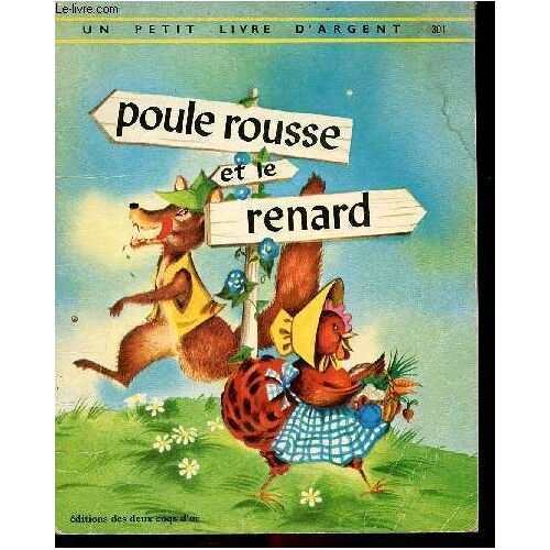 Poule Rousse Et Le Renard - Un Petit Livre D Argent N°301