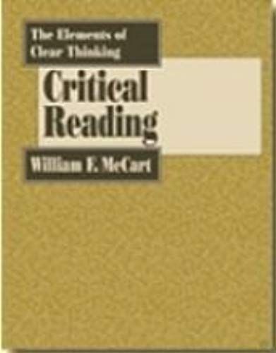 The Elements Of Clear Thinking: Critical Reading