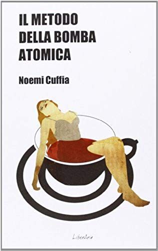 Cuffia, N: Metodo Della Bomba Atomica