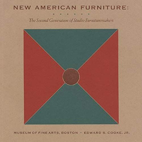 New American Furniture: The Second Generation Of Studio Furniture Makers
