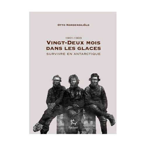 Vingt-Deux Mois Dans Les Glaces