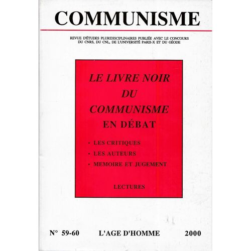 Communisme N° 59-60 - Le Livre Noir Du Communisme En Débat