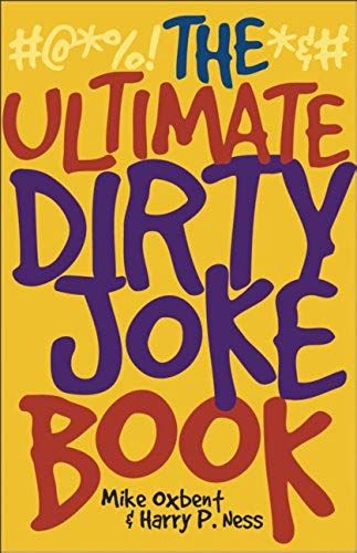 The Ultimate Dirty Joke Book