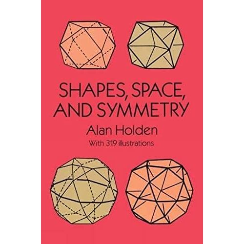 Shapes, Space, And Symmetry