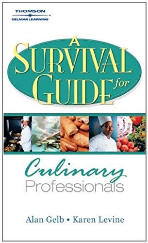 A Survival Guide For Culinary Professionals