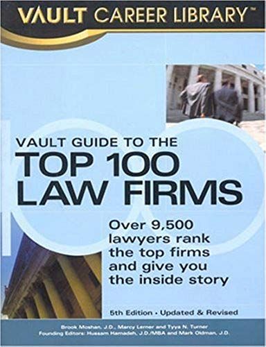Vault Guide To The Top 100 Law Firms