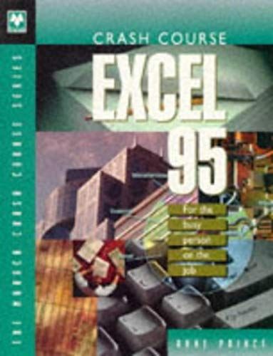 Crash Course Excel 95: For The Busy Person On The Job