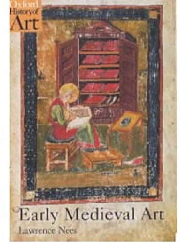 Early Medieval Art (Oxford History Of Art (Paperback)) (Paperback) - Common