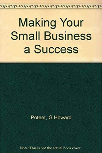 Making Your Small Business A Success: More Expert Advice From The U.S. Small Business Administration