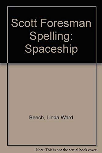 Scott Foresman Spelling: Spaceship
