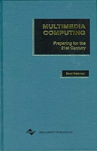 Multimedia Computing: Preparing For The 21st Century