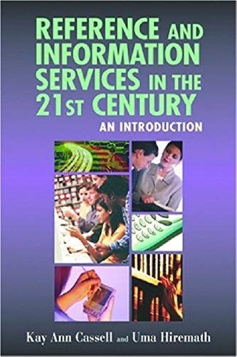 Reference And Information Services In The 21st Century: An Introduction