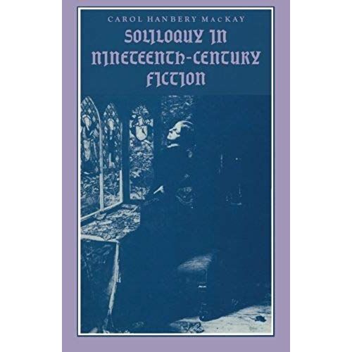 Soliloquy In Nineteenth-Century Fiction