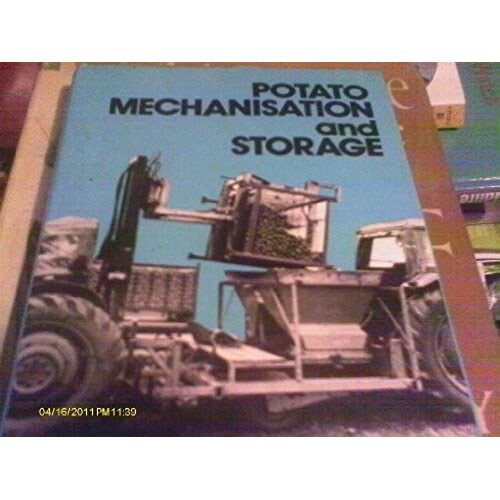Potato Mechanization And Storage