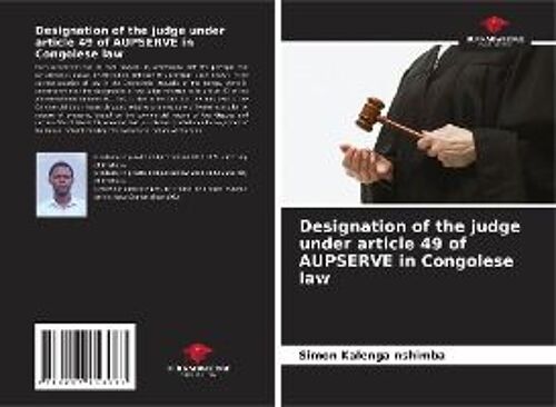 Designation Of The Judge Under Article 49 Of Aupserve In Congolese Law