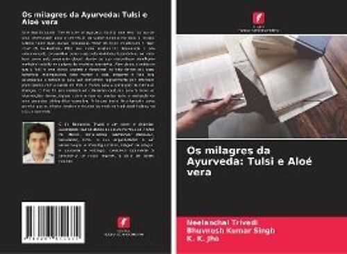 Os Milagres Da Ayurveda: Tulsi E Aloé Vera