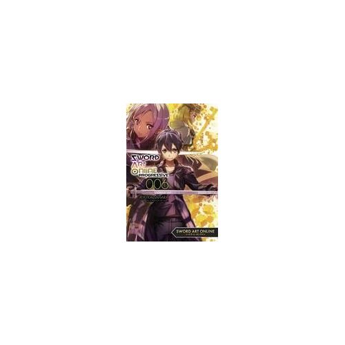 Sword Art Online Progressive 6 (Light Novel)