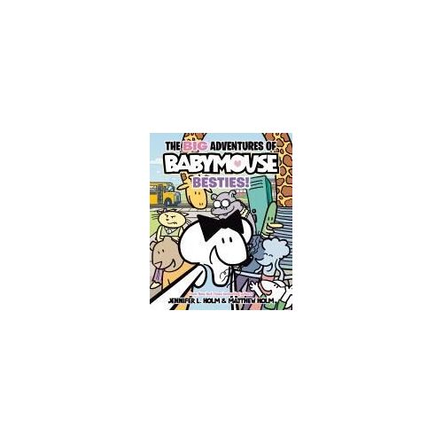 The Big Adventures Of Babymouse: Besties! (Book 2)