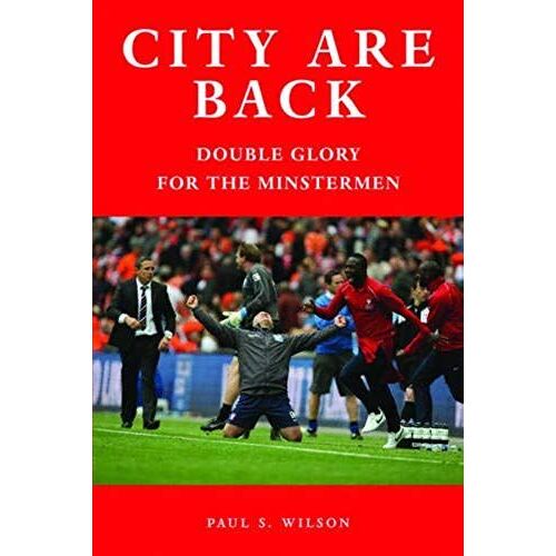 City Are Back: Double Glory For The Minstermen