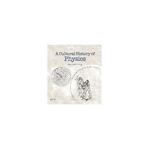 A Cultural History Of Physics