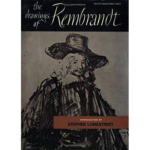 Drawings Of Rembrandt (Master Draughtsman Series)