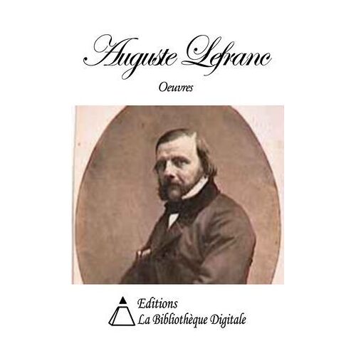 Oeuvres De Auguste Lefranc