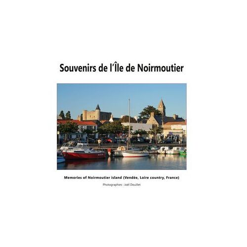Souvenirs De L'île De Noirmoutier