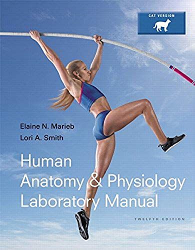 Marieb, E: Human Anatomy & Physiology Laboratory Manual, Cat