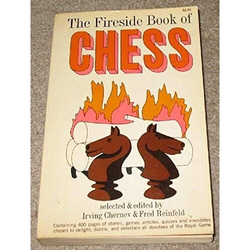 The Fireside Book Of Chess