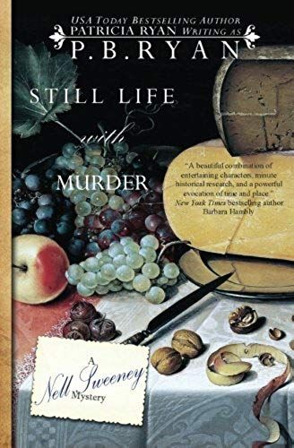 Still Life With Murder (Nell Sweeney Mystery Series) (Volume 1)