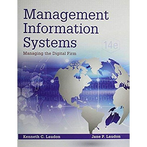 Management Information Systems: Managing The Digital Firm Plus Mymislab With Pearson Etext -- Access Card Package