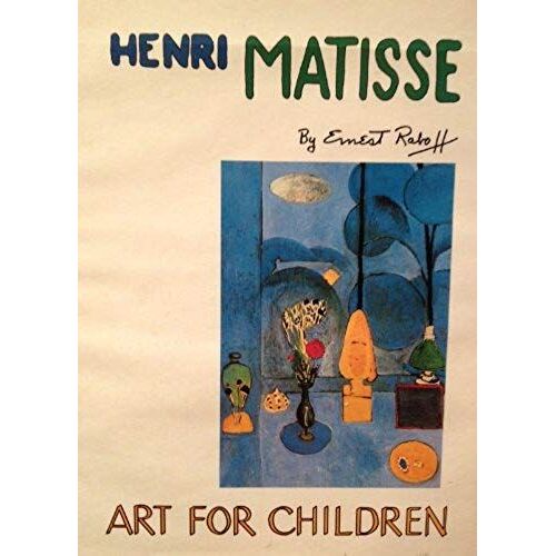 Henri Matisse (Art For Children)