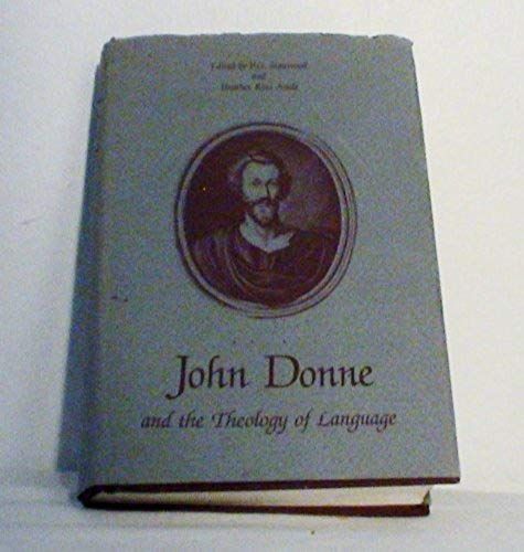 John Donne And The Theology Of Language