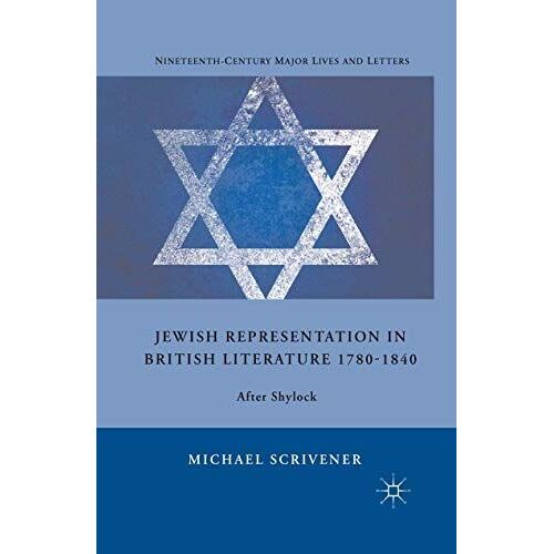 Jewish Representation In British Literature 1780-1840