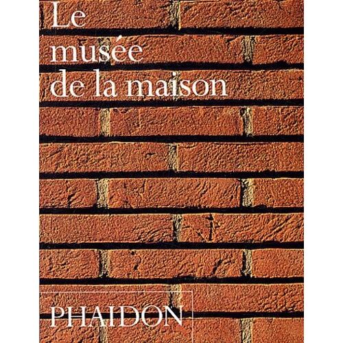 Le Musée De La Maison