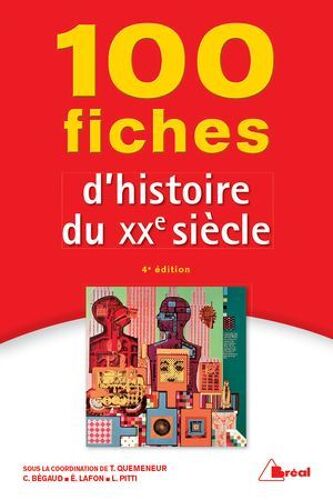 100 Fiches D'histoire Du Xxe Siècle