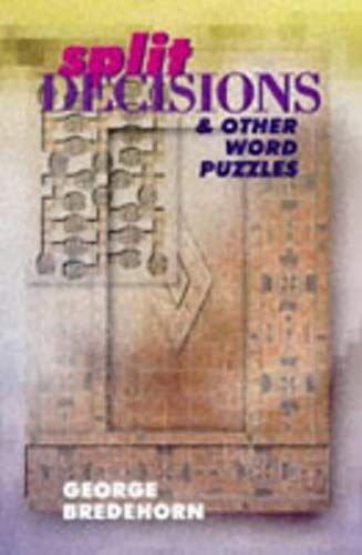 Split Decisions & Other Word Puzzles