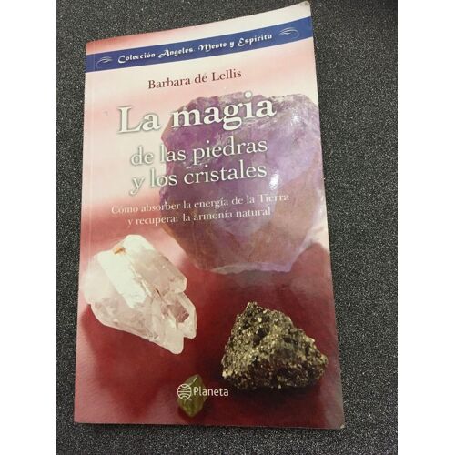 La Magia De Las Piedras Y Los Cristales 