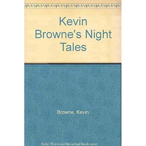 Kevin Browne's Night Tales