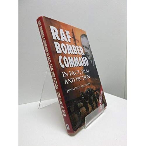 Raf Bomber Command In Fact, Film And Fiction