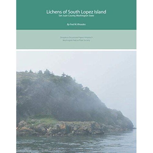 Lichens Of South Lopez Island, San Juan County, Washington State