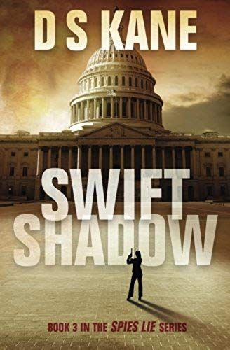 Swiftshadow: Book 3 Of The Spies Lie Series