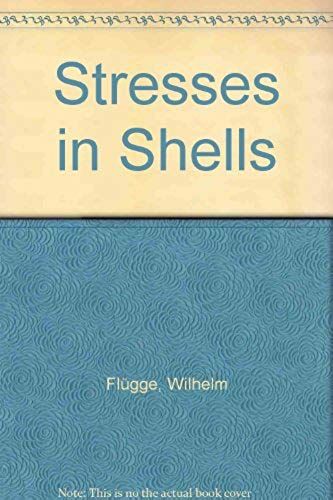 Stresses In Shells