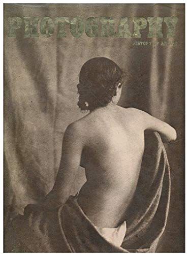 Photography: History Of An Art