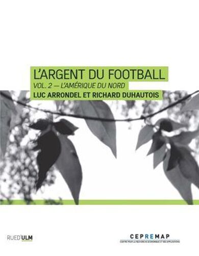 L'argent Du Football - Vol. 2 - L'amérique Du Nord